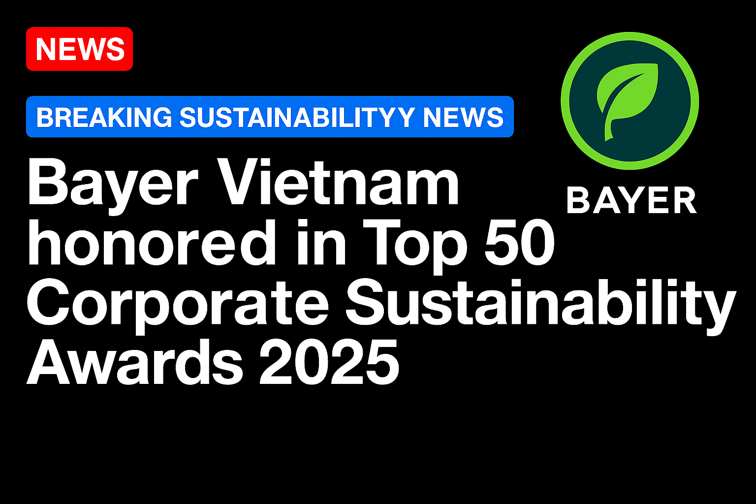 Bayer Vietnam honored in Top 50 Corporate Sustainability Awards 2025