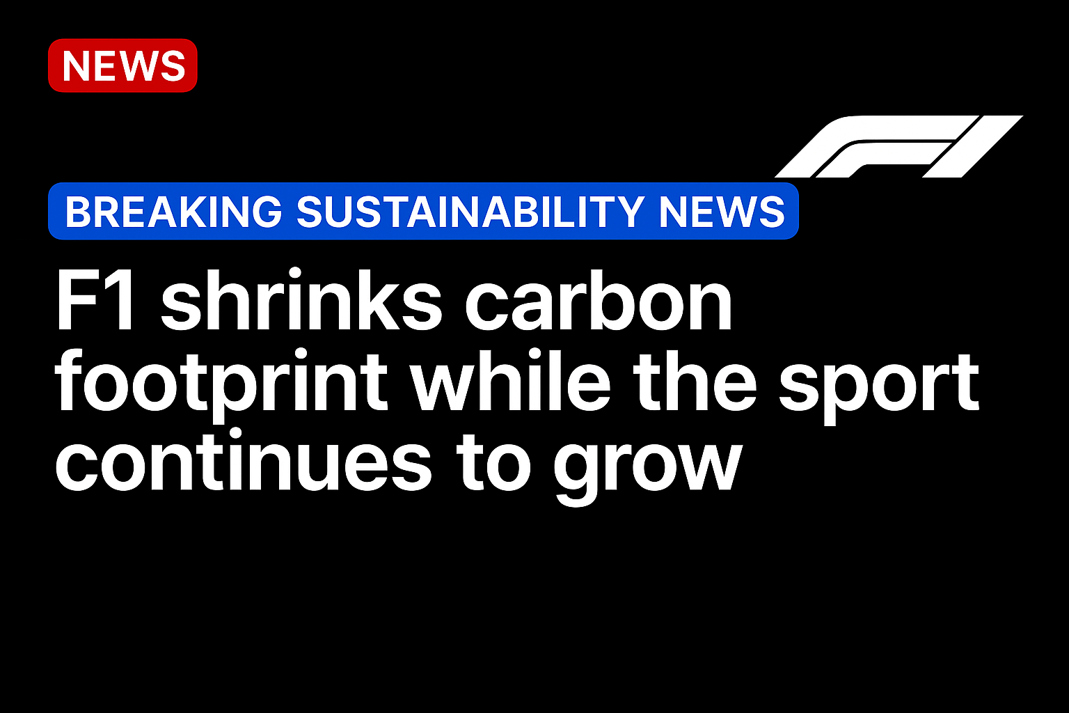 F1 shrinks carbon footprint while the sport continues to grow