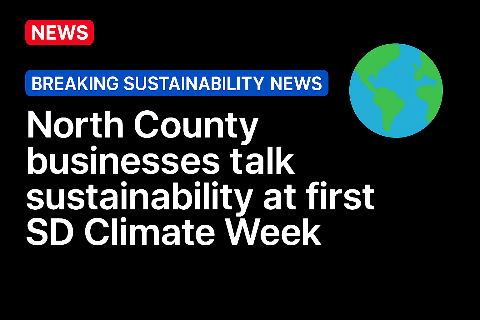 North County businesses talk sustainability at first SD Climate Week